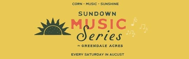 Greendale Acres Sundown Music Series
